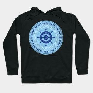 Today is National Maritime Day Badge Hoodie